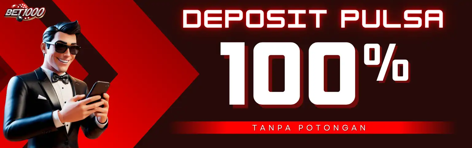 PROMO DEPOSIT PULSA 100% TANPA POTONGAN